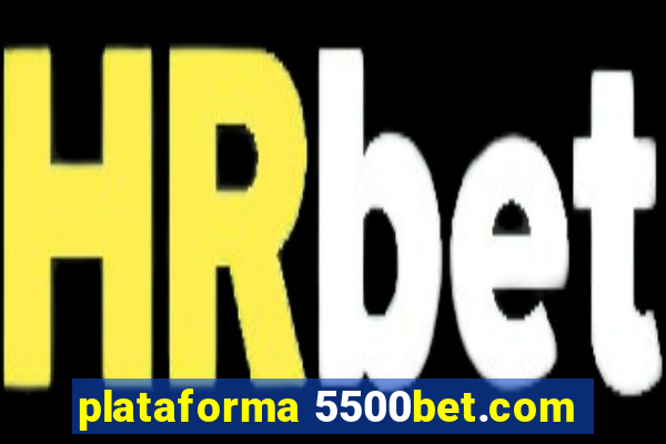 plataforma 5500bet.com